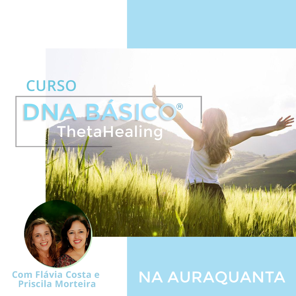 curso dna basico thetahealing rio de janeiro auraquanta terapias integradas biomagnetismo thetahealing constelacao familiar barras de access